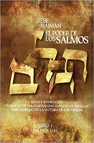 El  poder de los salmos Rebé Najmán, libro 1 salmos 1-41